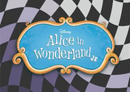Disney's Alice in Wonderland Jr. Unison/Two-Part Show Kit cover